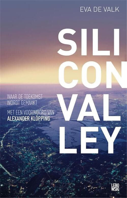 Foto van Silicon valley - eva de valk - ebook (9789048818839)