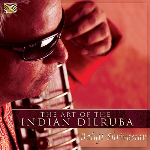 Foto van The art of the indian dilruba - cd (5019396244627)