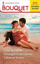 Foto van Oase der liefde / gevangen in een droom / italiaanse kussen - sharon kendrick, julia james, abby green - ebook