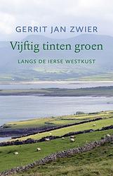 Foto van Vijftig tinten groen - gerrit jan zwier - ebook (9789045036540)