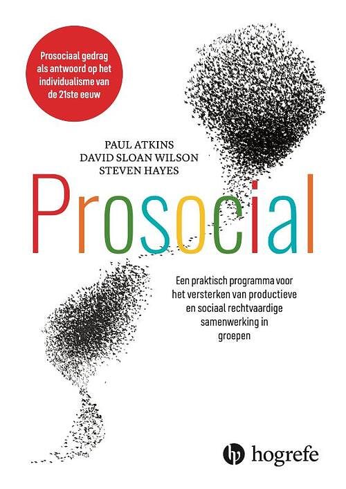 Foto van Prosocial - david sloan wilson, paul atkins, steven hayes - paperback (9789492297488)