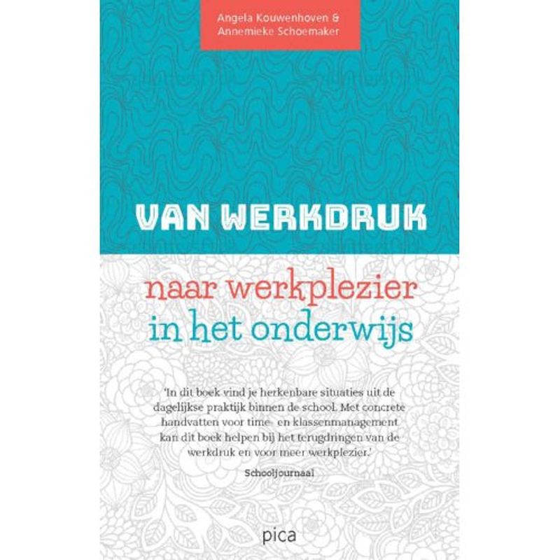 Foto van Van werkdruk naar werkplezier in het onderwijs