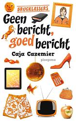 Foto van Geen bericht, goed bericht - caja cazemier - ebook (9789021671642)