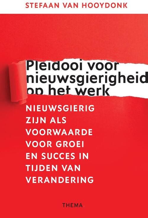 Foto van Pleidooi voor nieuwsgierigheid op het werk - stefaan van hooydonk - paperback (9789462723672)