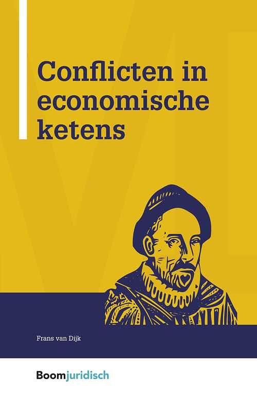 Foto van Conflicten in economische ketens - frans van dijk - ebook (9789462745735)