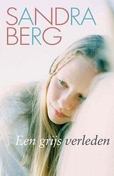 Foto van Een grijs verleden - sandra berg - ebook (9789059779488)