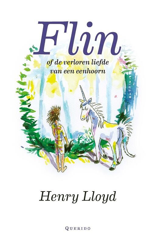 Foto van Flin of de verloren liefde van een eenhoorn - henry lloyd - ebook (9789045124155)