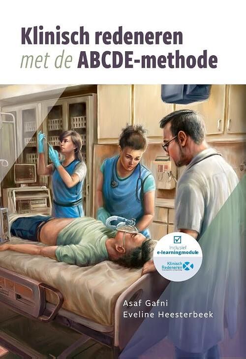 Foto van Klinisch redeneren met de abcde-methode - asaf gafni, eveline heesterbeek - paperback (9789083139302)