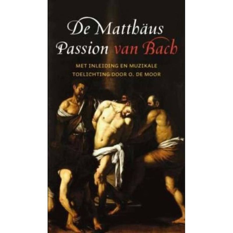 Foto van De matthaus passion van bach