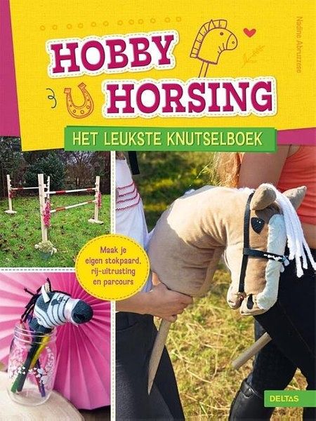 Foto van Hobby horsing het leukste knutselboek