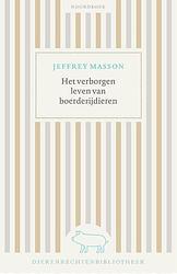 Foto van Het verborgen leven van boerderijdieren - jeffrey masson - paperback (9789056158309)