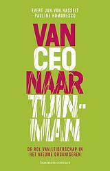 Foto van Van ceo naar tuinman - evert jan van hasselt, pauline romanesco - ebook