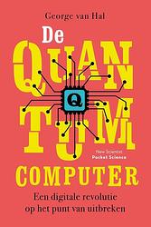 Foto van De quantumcomputer - george van hal - ebook (9789085716235)