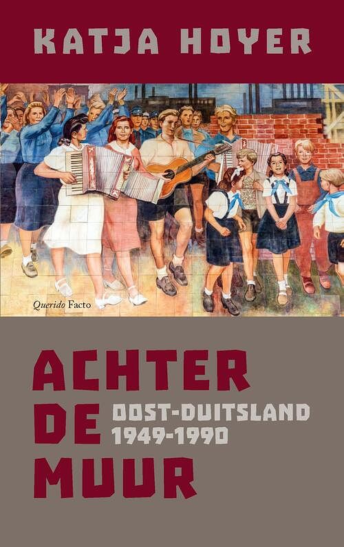 Foto van Achter de muur - katja hoyer - ebook (9789021466859)