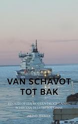 Foto van Van schavot tot bak - arend zeebeer - paperback (9789402161854)