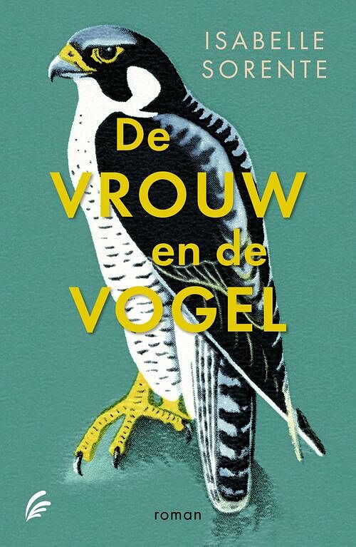 Foto van De vrouw en de vogel - isabelle sorente - ebook (9789044934496)