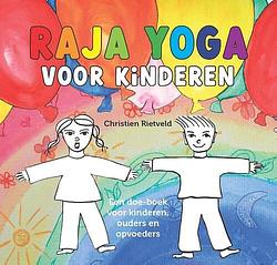Foto van Raja yoga voor kinderen - christien rietveld - paperback (9789088402357)