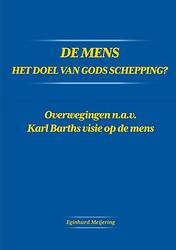 Foto van De mens - eginhard meijering - paperback (9789464810769)