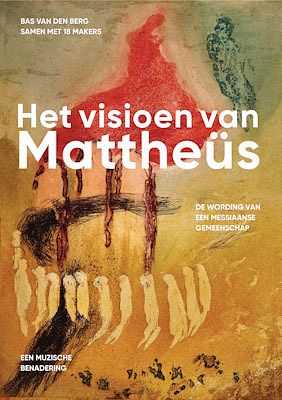 Foto van Het visioen van mattheüs - bas van den berg - paperback (9789493175679)