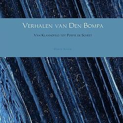 Foto van Verhalen van den bompa - marcel schenk - paperback (9789402142709)