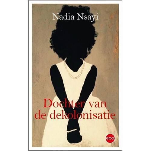 Foto van Dochter van de dekolonisatie - nadia nsayi - ebook (9789462672307)