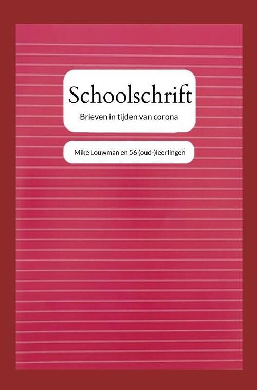 Foto van Schoolschrift - mike louwman - paperback (9789464054477)