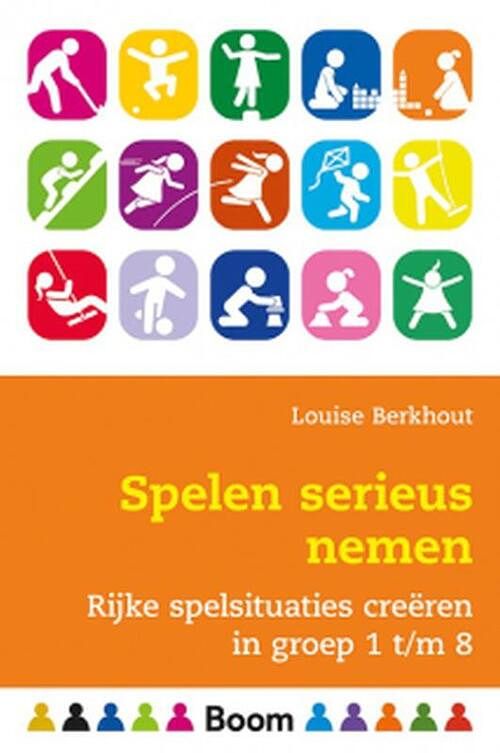 Foto van Spelen serieus nemen - louise berkhout - paperback (9789024444724)