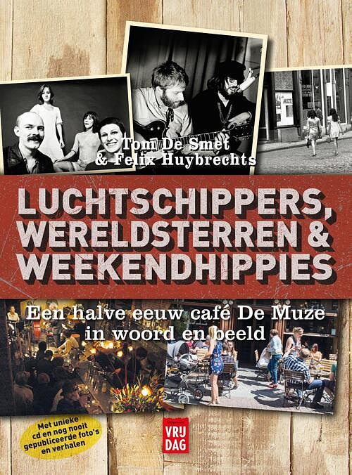 Foto van Luchtschippers, wereldsterren en weekendhippies - felix huybrechts, tom de smet - ebook (9789460013799)