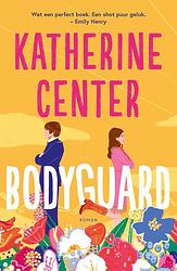 Foto van Bodyguard - katherine center - ebook