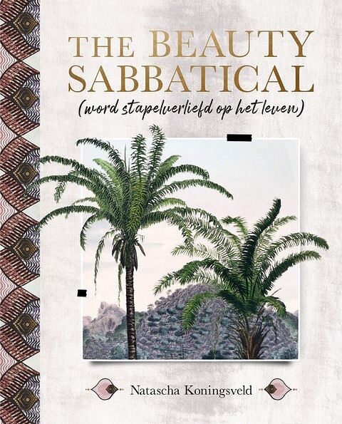 Foto van The beauty sabbatical - natascha koningsveld - hardcover (9789082970555)