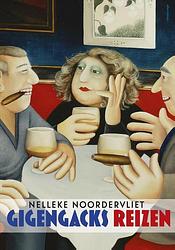 Foto van Gigengacks reizen - nelleke noordervliet - ebook (9789025443115)