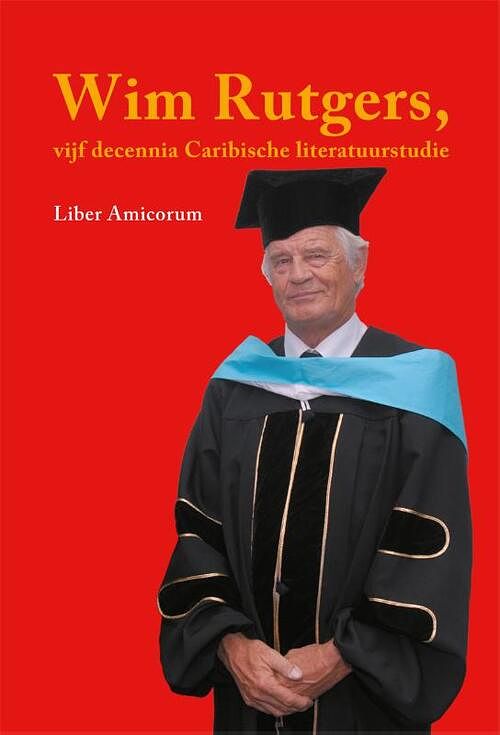 Foto van Wim rutgers, vijf decennia caribische literatuurstudie - paperback (9789085602026)