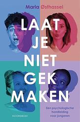 Foto van Laat je niet gek maken - maria østhassel - paperback (9789464710663)