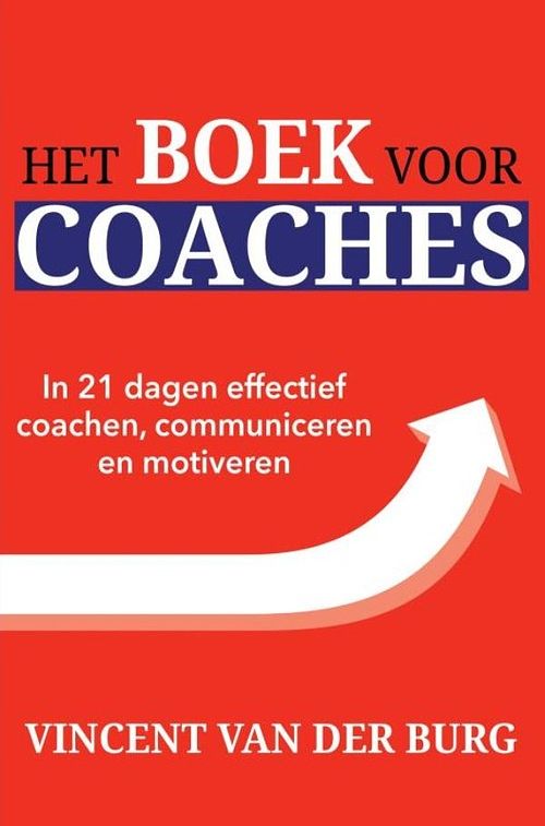 Foto van Het boek voor coaches - vincent van der burg - ebook