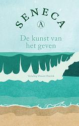 Foto van De kunst van het geven - seneca - hardcover (9789025315825)