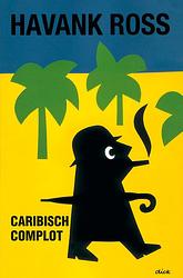 Foto van Caribisch complot - tomas ross - ebook (9789044960341)