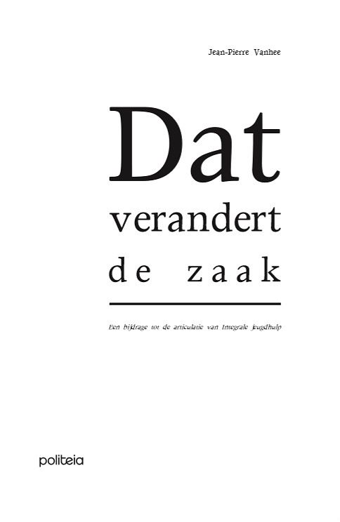 Foto van Dat verandert de zaak - jean-pierre vanhee - paperback (9782509019370)