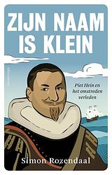 Foto van Zijn naam is klein - simon rozendaal - ebook (9789045038797)