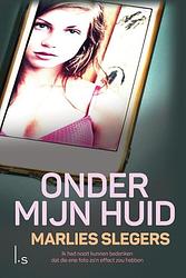 Foto van Onder mijn huid - marlies slegers - ebook (9789021016658)