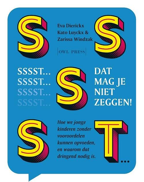 Foto van Sssst! dat mag je niet zeggen - eva dierickx, kato luyckx, zarissa windzak - paperback (9789072201140)