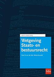 Foto van Sdu wettenbundel staats- en bestuursrecht 2022-2023 - b. kratsborn, c. wisse, j.m.h.f. teunissen - paperback (9789012408172)