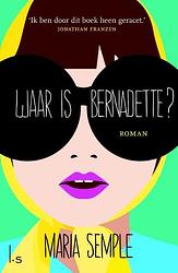 Foto van Waar is bernadette? - maria semple - ebook (9789021806198)