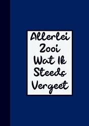 Foto van Grappig cadeau man / boekcadeau collega - wachtwoordenboekje - "allerlei zooi wat ik steeds vergeet" - grappige cadeaus - paperback (9789464651942)