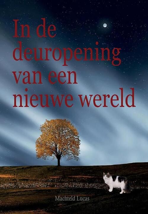 Foto van In de deuropening van een nieuwe wereld - machteld lucas - paperback (9789090314839)