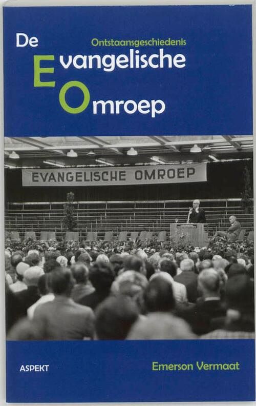 Foto van De evangelische omroep - emerson vermaat - ebook (9789464623598)