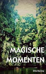 Foto van Magische momenten - ellis haring - paperback (9789402135664)