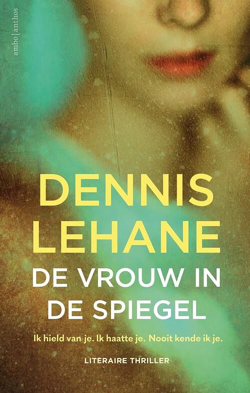 Foto van De vrouw in de spiegel - dennis lehane - ebook (9789026336270)