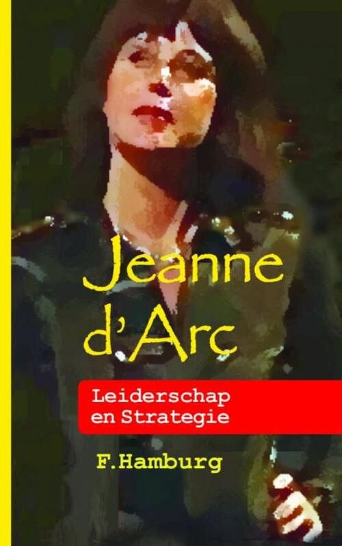 Foto van Jeanne d'sarc - fred hamburg - paperback (9789402132151)