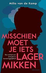 Foto van Misschien moet je iets lager mikken - milio van de kamp - ebook