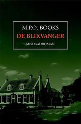 Foto van De blikvanger - m.p.o. books - ebook (9789492715371)